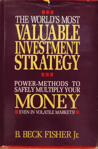 The World's Most Valuable Investment Strategy