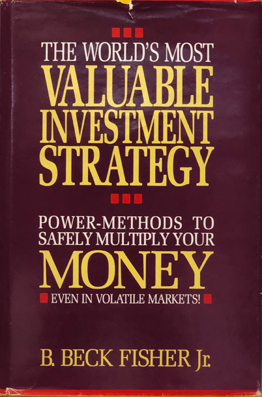 The World's Most Valuable Investment Strategy