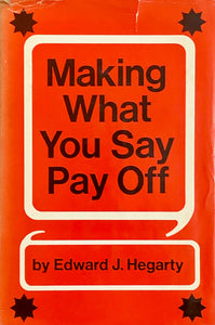 Making What You Say Pay Off