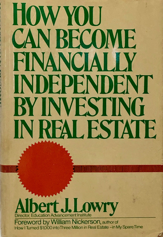 How You Can Become Financially Independent By Investing In Real Estate