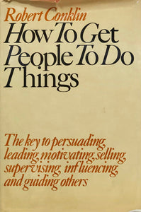 How To Get People To Do Things