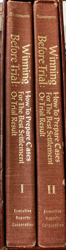 Winning Before Trial: How To Prepare Cases For The Best Settlement Or Trial Results