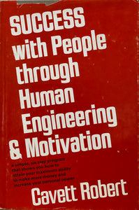 Success With People Through Human Engineering & Motivation