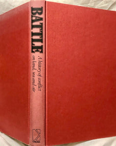 Battle: A History of Conflict On Land, Sea and Air
