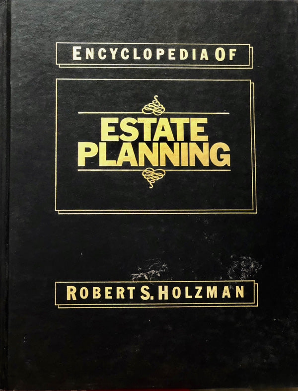 Encyclopedia of Estate Planning