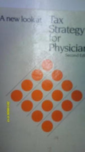 A New Look At Tax Strategy For Physicians