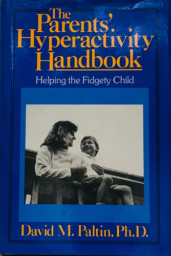 The Parents' Hyperactivity Handbook