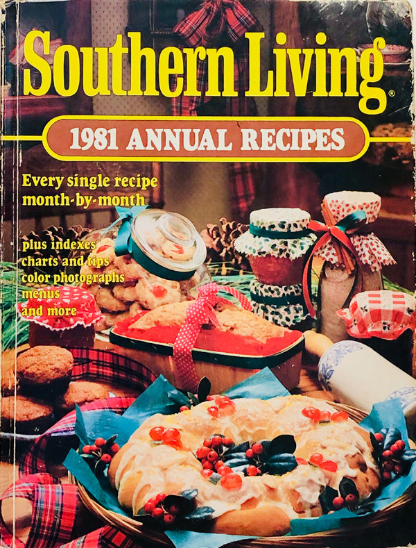 Southern Living 1981 Annual Recipes
