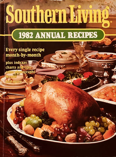 Southern Living 1982 Annual Recipes