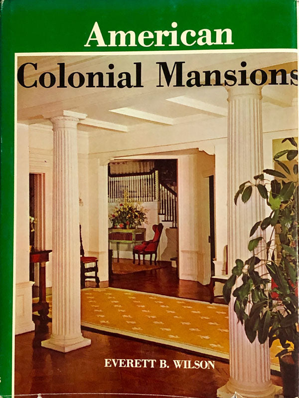 American Colonial Mansions