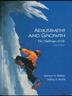 Adjustment and Growth: The Challenges of Life