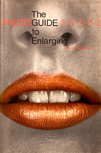 The Photo Guide To Enlarging