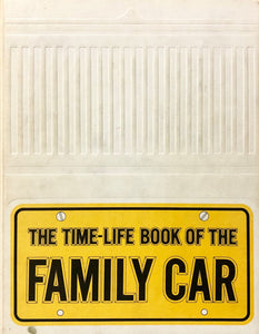 The Time-Life Book Of the Family Car