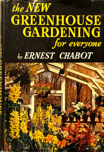 The New Greenhouse Gardening For Everyone