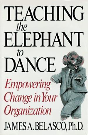 Teaching The Elephant To Dance