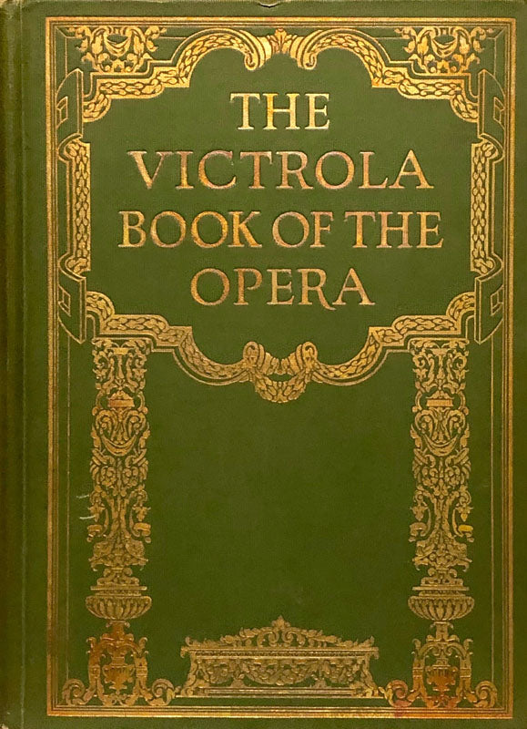 The Victorola Book of The Opera