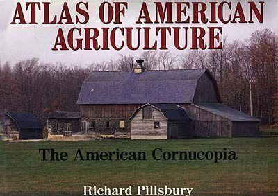 Atlas of American Agriculture : The American Cornucopia