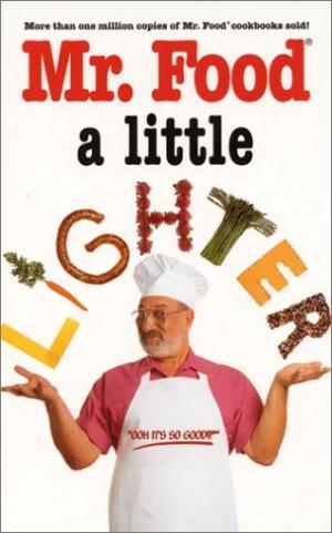 Mr. Food A Little Lighter