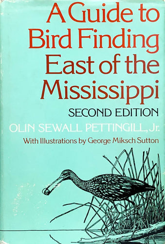 A Guide To Bird Finding East of the Mississippi