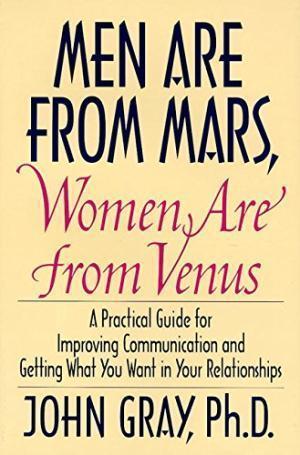 Men Are From Mars, Women Are From Venus
