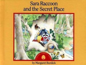 Sara Raccoon and the Secret Place