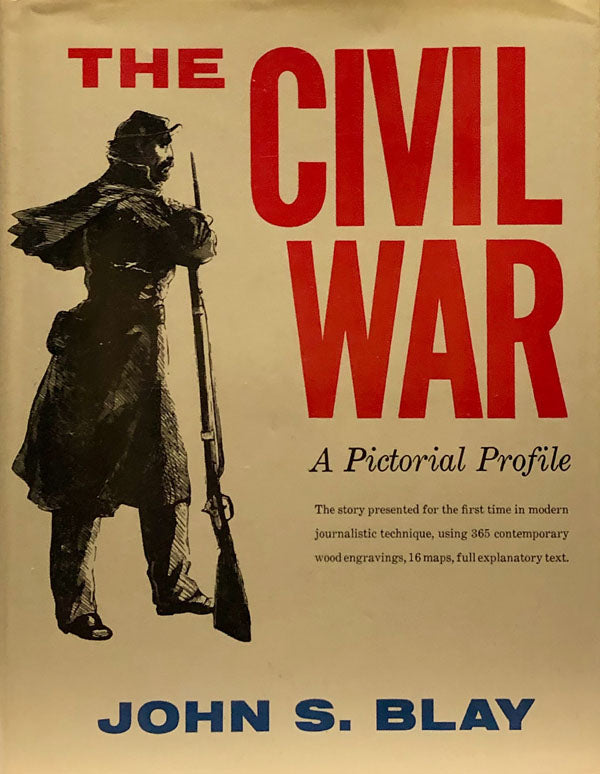 The Civil War : A Pictorial Profile