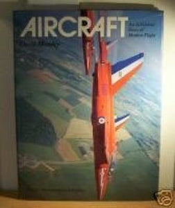 Aircraft : An All Color Story of Modern Flight