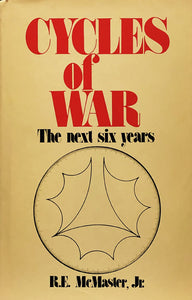 Cycles of War: The Next Six Years