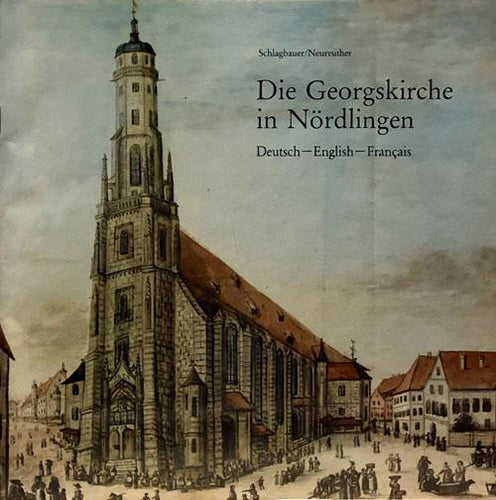 Die Georgskirche in Nordlingen
