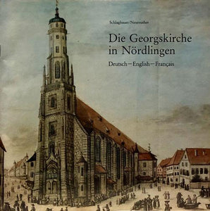 Die Georgskirche in Nordlingen
