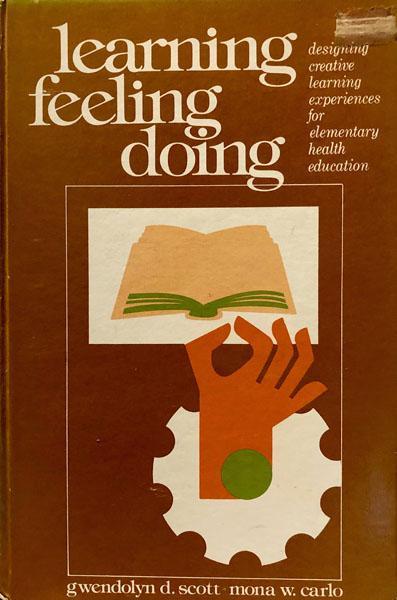 Learning Feeling Doing