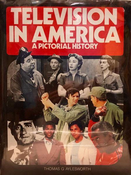Television in America A Pictorial History