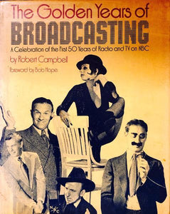 The Golden Years of Broadcasting