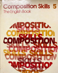 Composition Skills The English Book 5