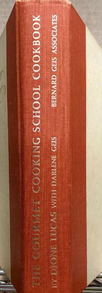 The Gourmet Cooking School Cookbook