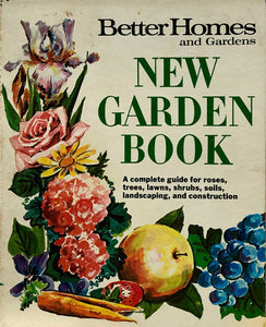 Better Homes and Gardens New Garden Book