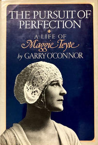 The Pursuit of Perfection : A Life of Maggie Teyte