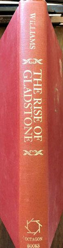 The Rise of Gladstone To The Leadership of The Liberal Party, 1859 to 1868