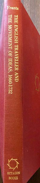 The English Traveller and the Movement of Ideas, 1660-1732