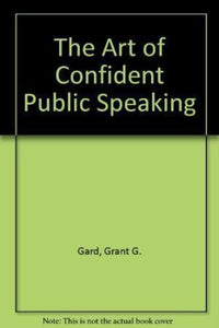 The Art of Confident Public Speaking