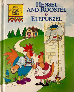 Hensel and Roostel & Elepunzel