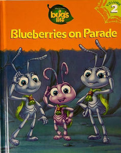 A Bug's Life: Blueberries On Parade Vol. 2