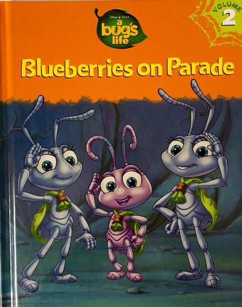 A Bug's Life: Blueberries On Parade Vol. 2