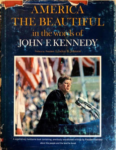America The Beautiful in the words of John F. Kennedy