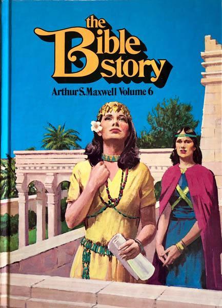 The Bible Story : Struggles and Victories Vol. 6
