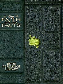 Our Faith and the Facts