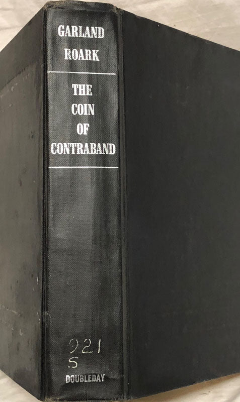 The Coin of Contraband : A True Story of United States Customs Investigator Al Scharff