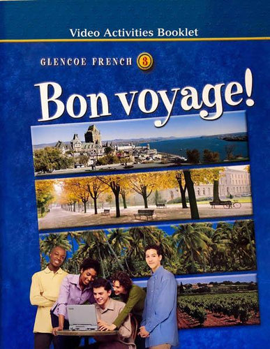 Bon Voyage - Glencoe French 3 - Video Activities Booklet