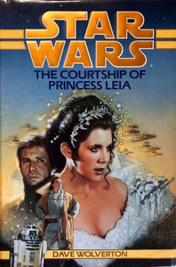 Star Wars The Courtship of Princess Leia