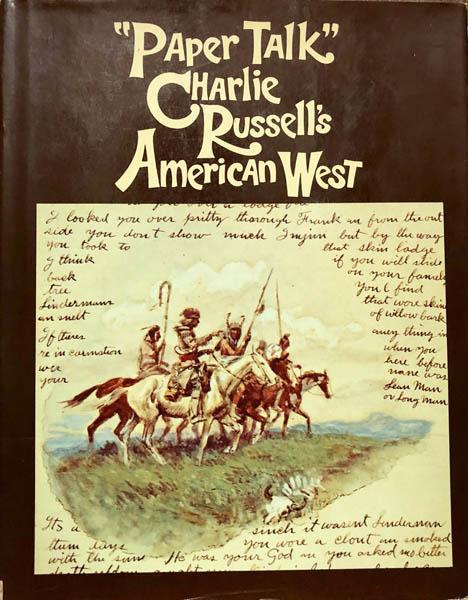 Paper Talk - Charlie Russell's American West
